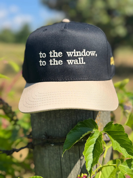 To The Window. To The Wall.